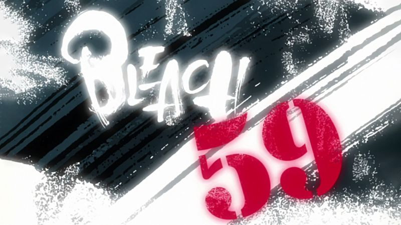 Bleach - Episode 59 [BG Sub][1080p][VIZ Blu-Ray]